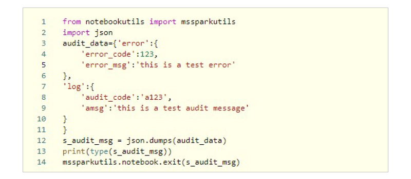 Python code: export error and log data as JSON string using mssparkutils.notebook.exit for pipeline transfer.